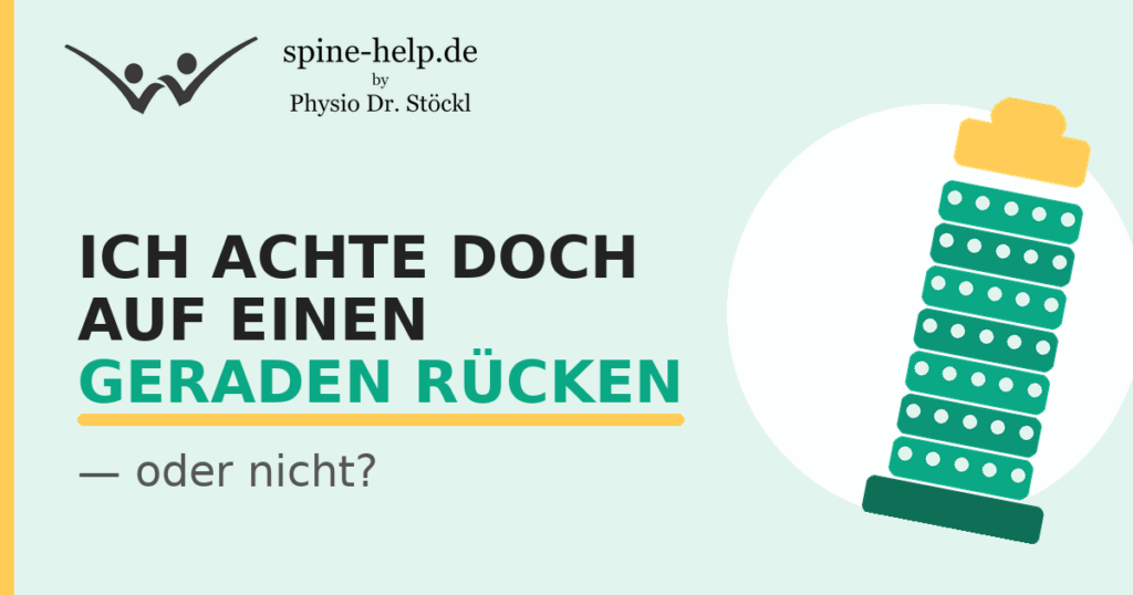 Ich achte doch auf einen geraden Rücken – oder nicht? Illustration eines schiefen Turms als Sinnbild für einseitige Belastung – spine-help.de by Physio Dr. Stöckl